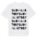 White t-shirt med Skomakartorp ordlek t-shirt