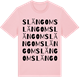 Pink Cotton t-shirt med Slängom ordlek t-shirt