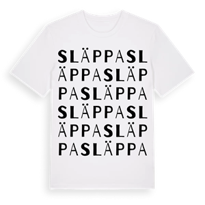 Släppa ordlek t-shirt – ekologisk bomull t-shirt från Pinshirt