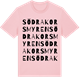 Pink Cotton t-shirt med Södra Korsmyren ordlek t-shirt
