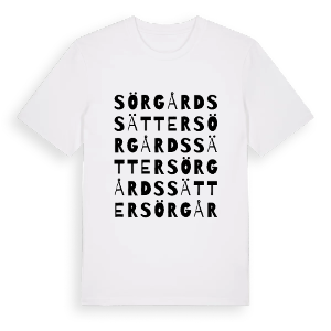 Sörgårdssätter ordlek t-shirt – ekologisk bomull t-shirt från PinShirt
