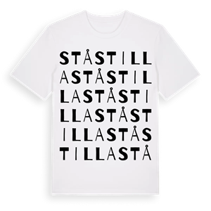 Ståstilla ordlek t-shirt – ekologisk bomull t-shirt från PinShirt