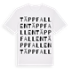 White t-shirt med Täppfallen ordlek t-shirt