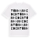 White t-shirt med Tönmanheden ordlek t-shirt