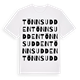 White t-shirt med Tönnsudden ordlek t-shirt