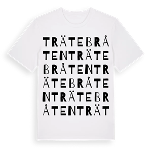Trätebråten ordlek t-shirt – ekologisk bomull t-shirt från PinShirt