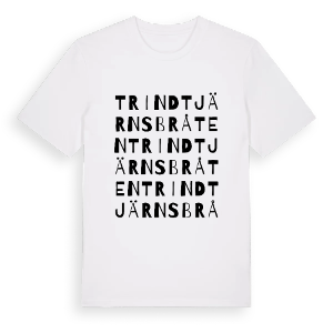 Trindtjärnsbråten ordlek t-shirt – ekologisk bomull t-shirt från PinShirt