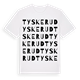 White t-shirt med Tyskerud ordlek t-shirt