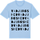 Blue Soul t-shirt med Vadjungshed ordlek t-shirt
