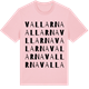 Pink Cotton t-shirt med Vallarna ordlek t-shirt