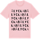 Pink Cotton t-shirt med Ålyckan ordlek t-shirt