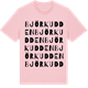 Pink Cotton t-shirt med Björkudden ordlek t-shirt