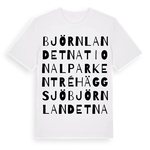 Björnlandet Nationalpark Entré Häggsjö ordlek t-shirt – ekologisk bomull t-shirt från Pinshirt