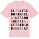 Pink Cotton t-shirt med Blaikfäbodarna ordlek t-shirt