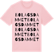 Pink Cotton t-shirt med Bolagsdammet ordlek t-shirt
