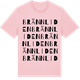 Pink Cotton t-shirt med Brännliden ordlek t-shirt