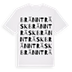 White t-shirt med Brännträsk ordlek t-shirt