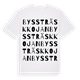 White t-shirt med Byssträskkojan ordlek t-shirt
