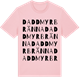 Pink Cotton t-shirt med Daddmyrbränna ordlek t-shirt