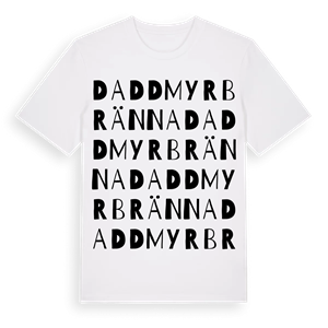 Daddmyrbränna ordlek t-shirt – ekologisk bomull t-shirt från Pinshirt