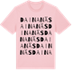 Pink Cotton t-shirt med Dainanäs ordlek t-shirt