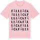 Pink Cotton t-shirt med Fällbäck ordlek t-shirt