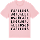 Pink Cotton t-shirt med Fjällbosjö ordlek t-shirt
