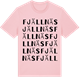 Pink Cotton t-shirt med Fjällnäs ordlek t-shirt