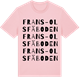 Pink Cotton t-shirt med Frans-Olsfäboden ordlek t-shirt
