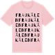 Pink Cotton t-shirt med Fraukälen ordlek t-shirt