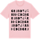 Pink Cotton t-shirt med Grundtjärnheden ordlek t-shirt