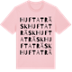 Pink Cotton t-shirt med Huftaträsk ordlek t-shirt
