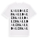 White t-shirt med Kalldalen ordlek t-shirt