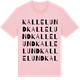 Pink Cotton t-shirt med Kallelund ordlek t-shirt