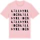 Pink Cotton t-shirt med Källmyrliden ordlek t-shirt