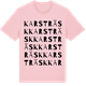 Pink Cotton t-shirt med Karsträsk ordlek t-shirt