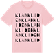 Pink Cotton t-shirt med Klankliden ordlek t-shirt