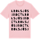 Pink Cotton t-shirt med Kroksjösundet ordlek t-shirt
