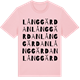 Pink Cotton t-shirt med Långgärdan ordlek t-shirt