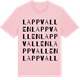 Pink Cotton t-shirt med Lappvallen ordlek t-shirt