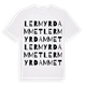 White t-shirt med Lermyrdammet ordlek t-shirt