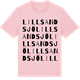 Pink Cotton t-shirt med Lillsandsjö ordlek t-shirt