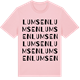 Pink Cotton t-shirt med Lumsen ordlek t-shirt