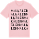 Pink Cotton t-shirt med Malkälen ordlek t-shirt