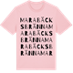 Pink Cotton t-shirt med Marabäcksbränna ordlek t-shirt