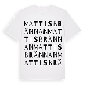 Mattisbrännan ordlek t-shirt – ekologisk bomull t-shirt från Pinshirt
