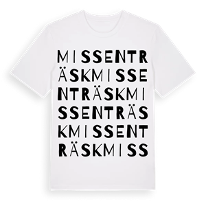 Missenträsk ordlek t-shirt – ekologisk bomull t-shirt från Pinshirt