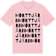 Pink Cotton t-shirt med Mörttjärn ordlek t-shirt