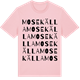 Pink Cotton t-shirt med Mosekälla ordlek t-shirt