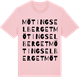 Pink Cotton t-shirt med Mötingselberget ordlek t-shirt